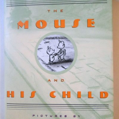 The Mouse and his child russell hoban 2001 edition