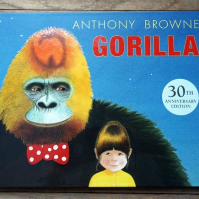 gorilla anthony browne 30 anniversary edition