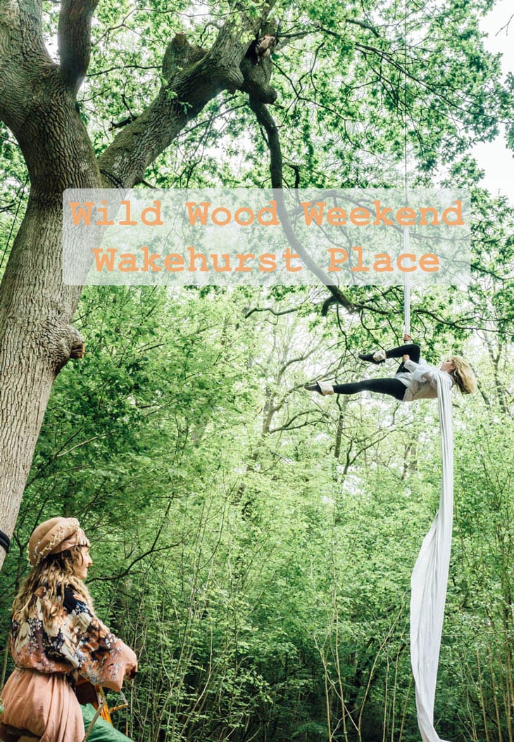 Wakehurst Wild Wood Weekend